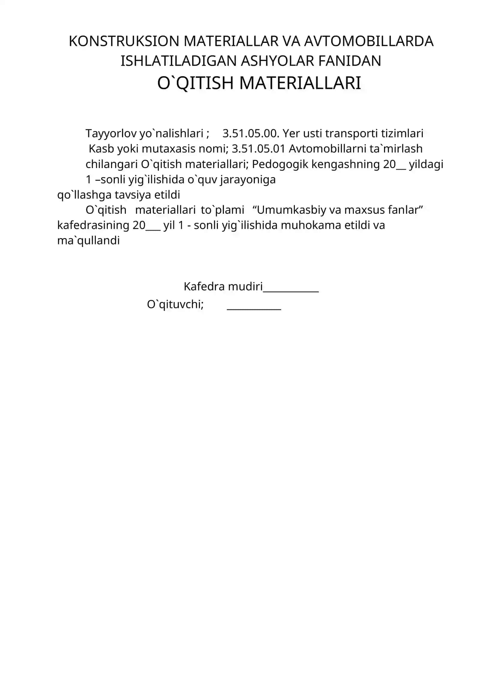 Konstruksion materiallar va avtomobillarda ishlatiladigan ashyolar fanidan O'MT 2