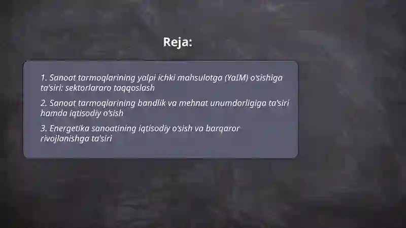 Sanoat tarmoqlarining iqtisodiy o‘sish va barqaror rivojlanishga ta'sirini o‘rganish 2