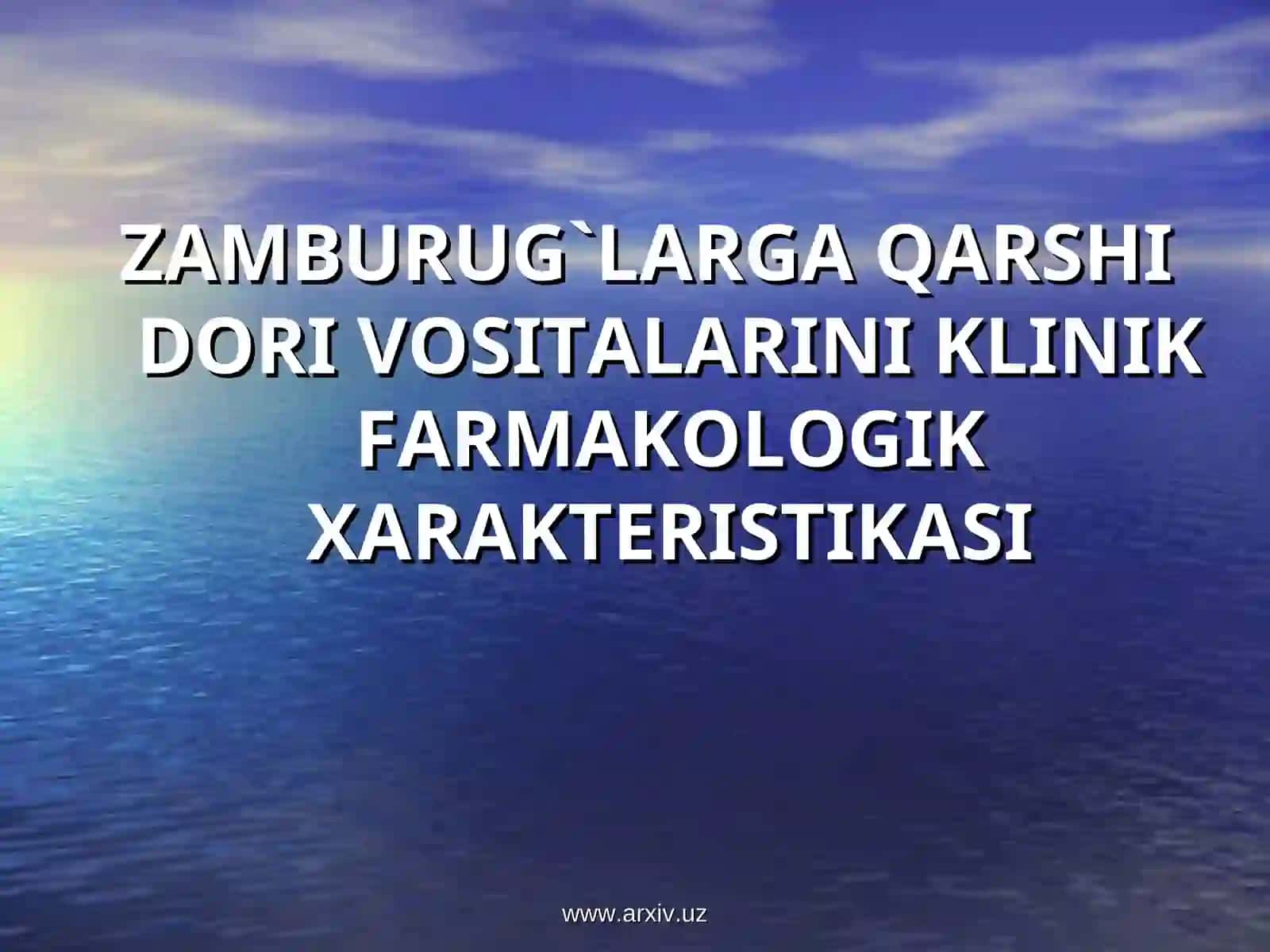 Zamburug’larga qarshi dori vositalarining klinik farmakologiyasi 2