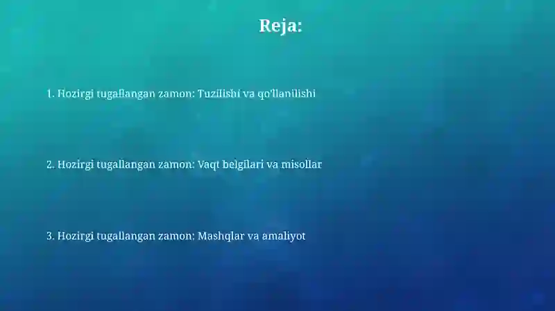 Present Perfect Tense 2