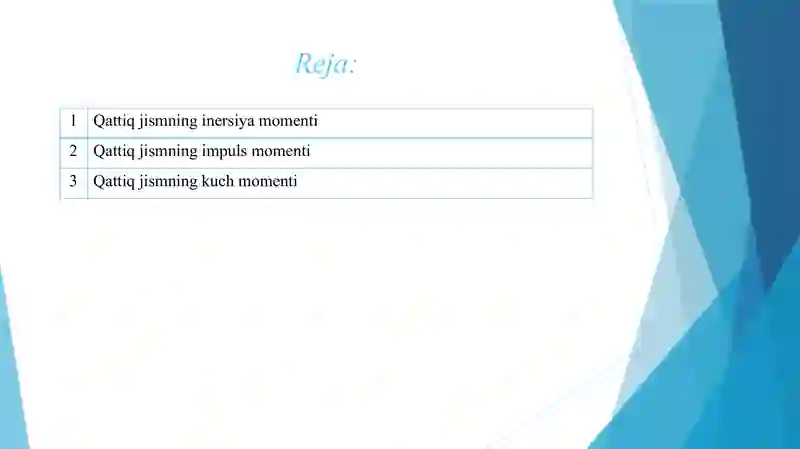 Qattiq jismning inersiya momenti, impuls momenti, kuch momenti 2