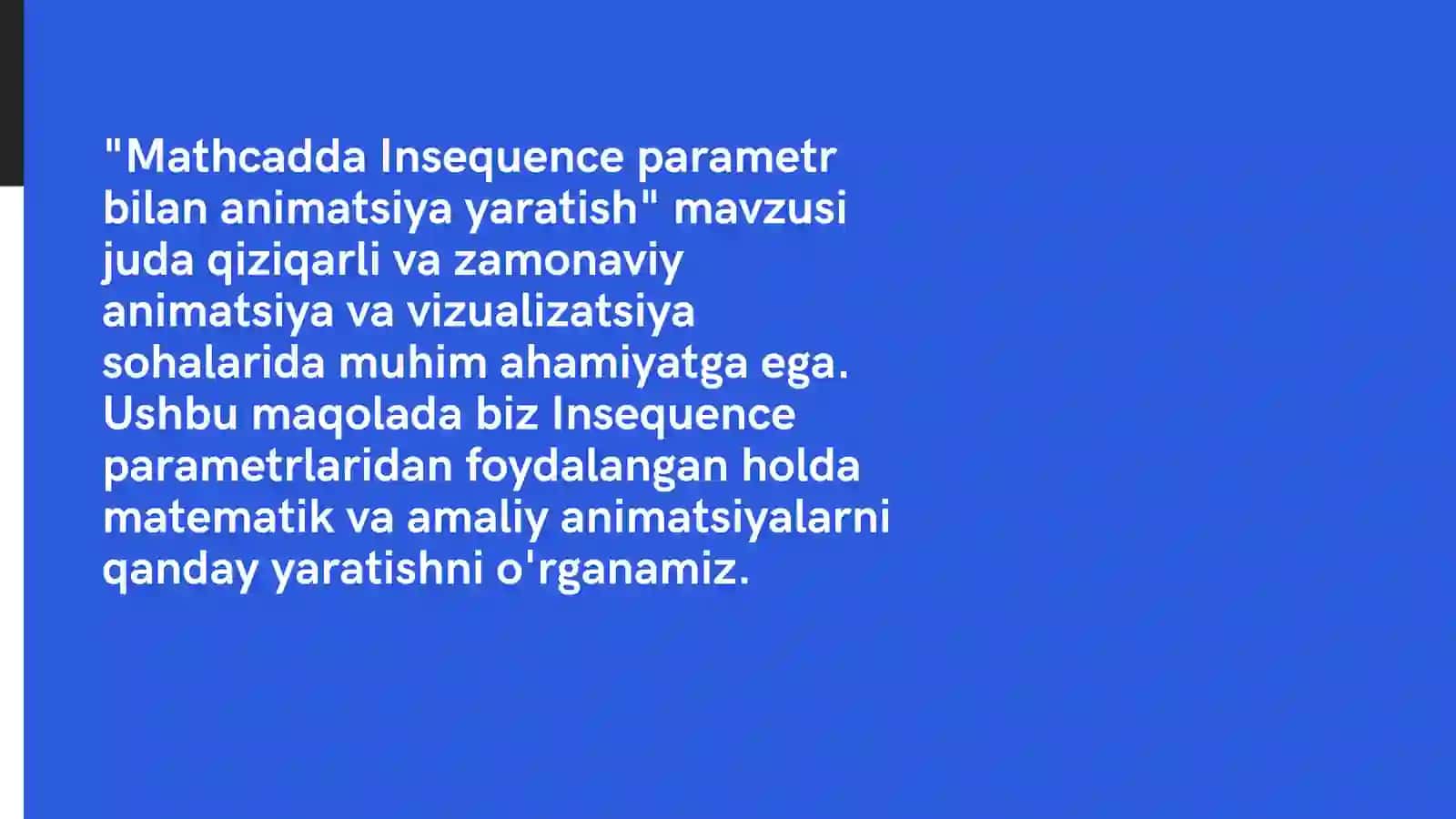 Mathcadda Insequence parametrlar bilan animatsiya yaratish 2