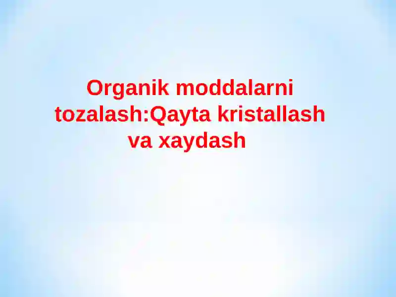 ABDUVALIYEV DONYORINING ORGANIK KIMYO FANIDAN TAYYORLAGAN MUSTAQIL ISHI 2