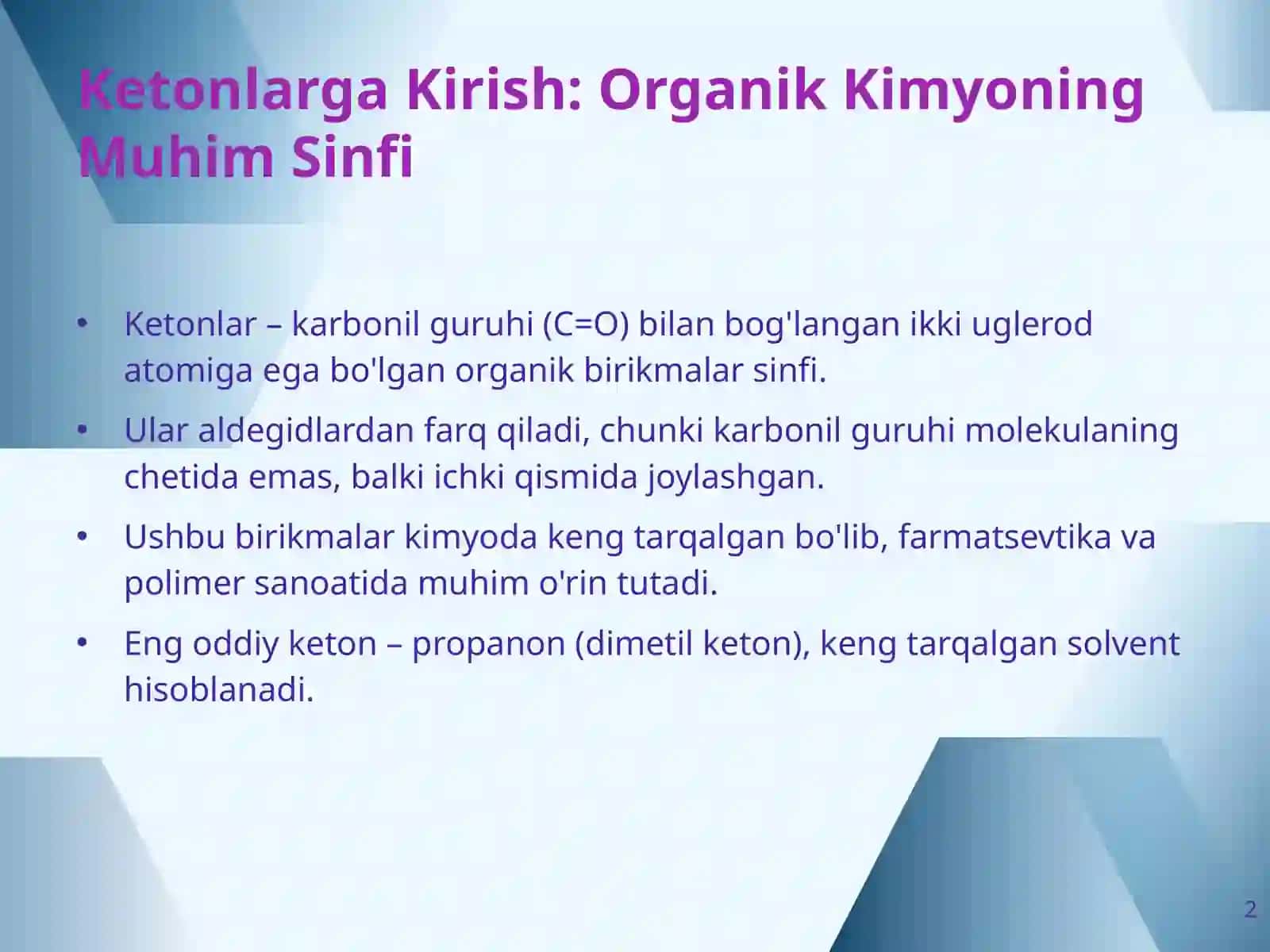 Ketonlarning Kimyosi: Tuzilish, Klassifikatsiya va Nomenklatura 2