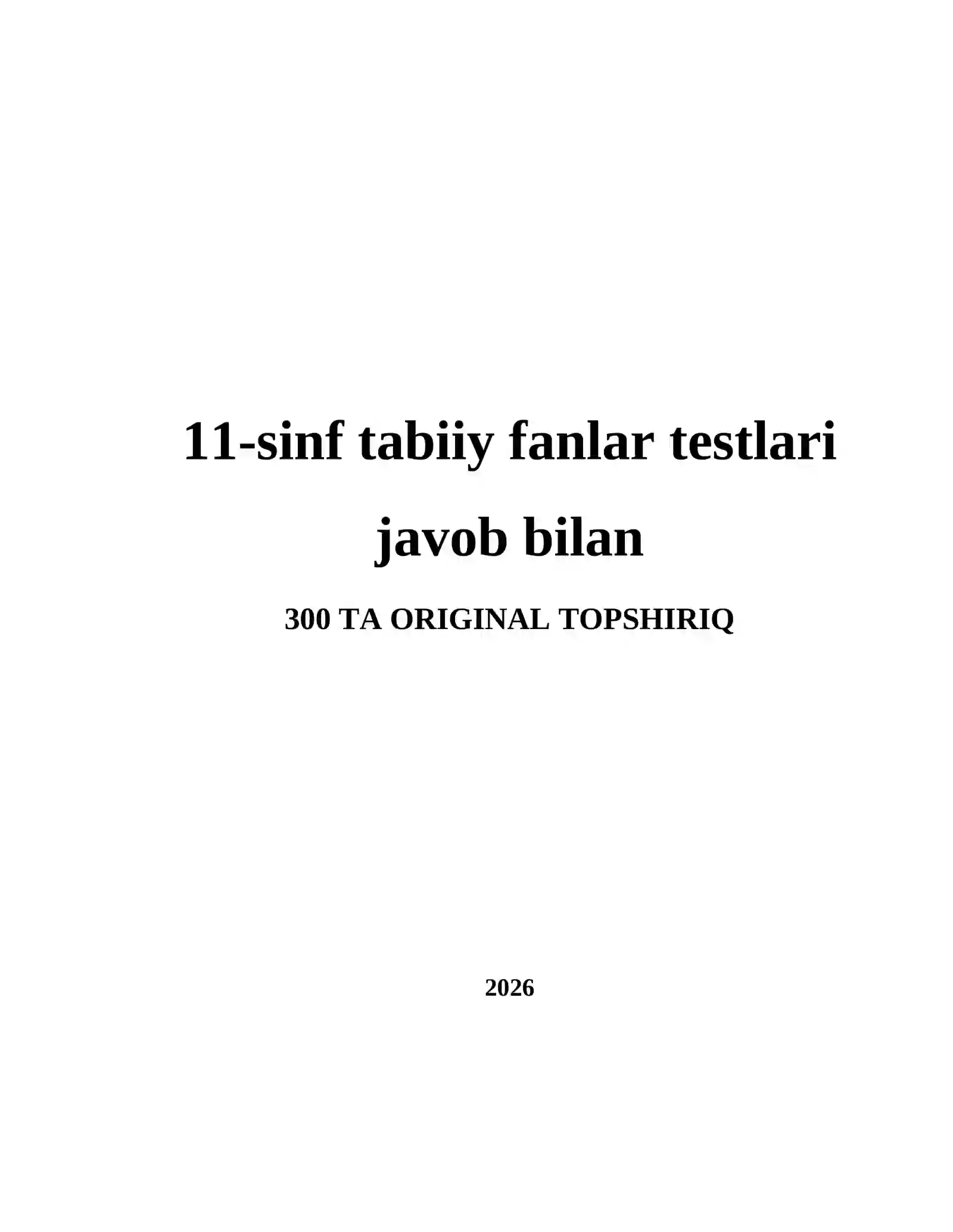 11-sinf tabiiy fanlar testlari javob bilan 2