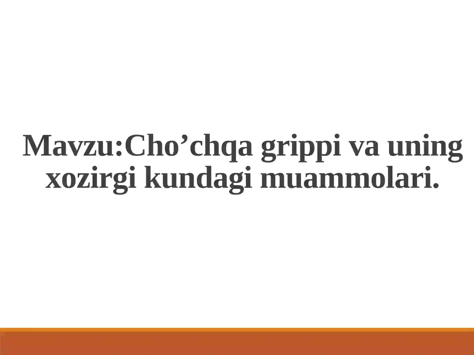 Cho‘chqagrippi va uning xozirgi kundagi muammolari 2