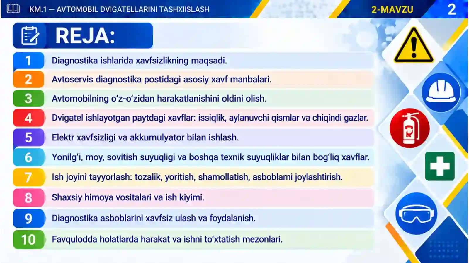 2_mavzu. Diagnostika jarayonida texnika xavfsizligi va ish joyini tayyorlash 2