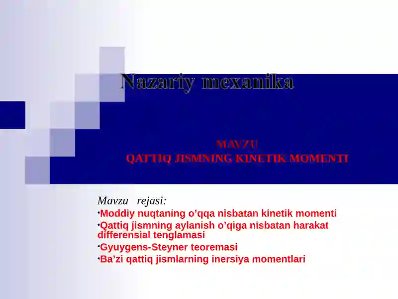 QATTIQ JISMNING KINETIK MOMENTI 2