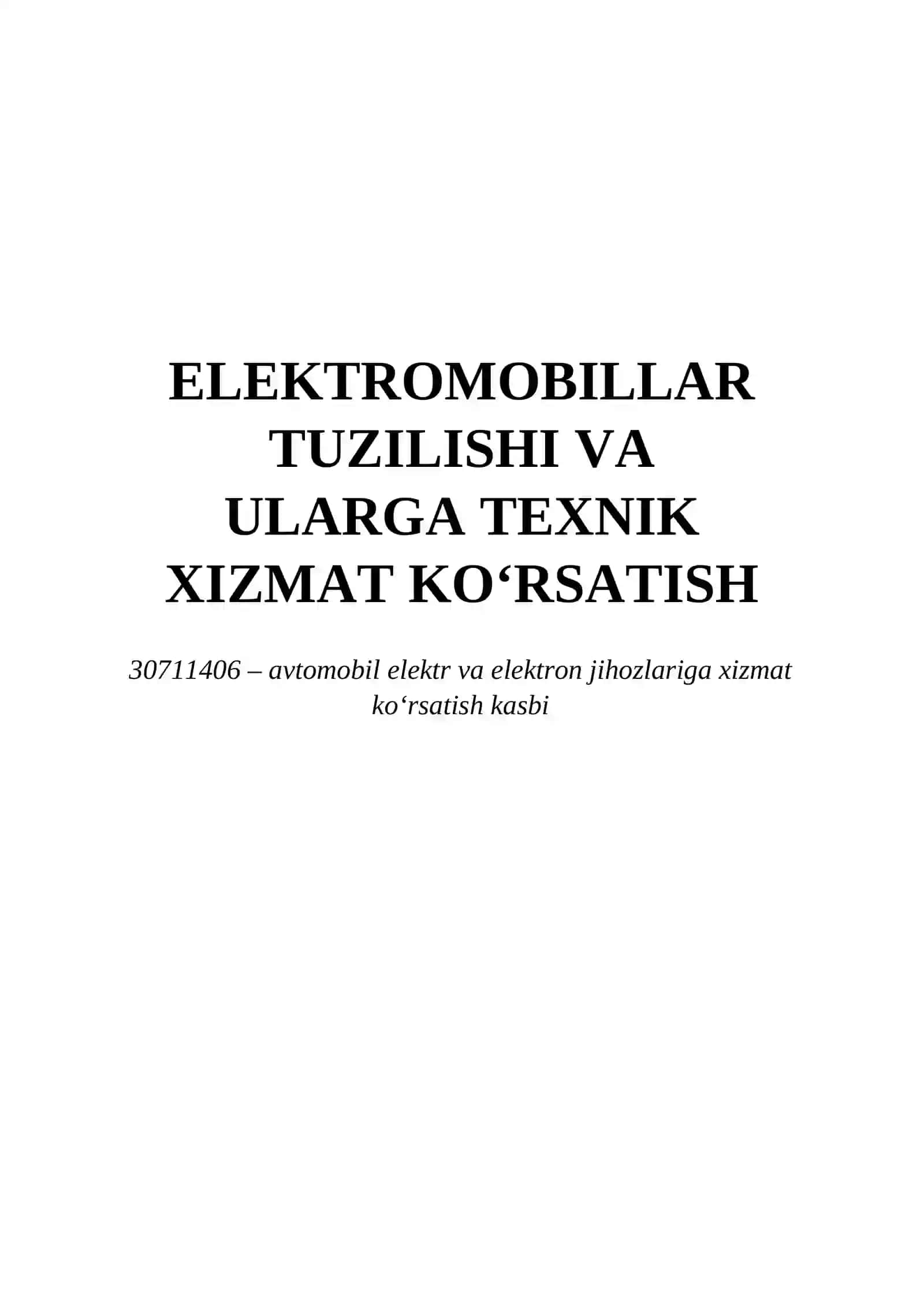 ELEKTROMOBILLAR TUZILISHI VA ULARGA TEXNIK XIZMAT KOʻRSATISH 2