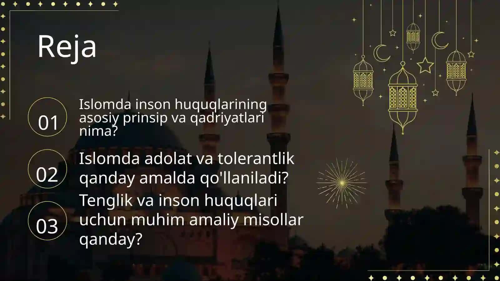 Islomda inson huquqlari himoyasi,ijtimoiy tenglik, adolat va tolerantlik. 2