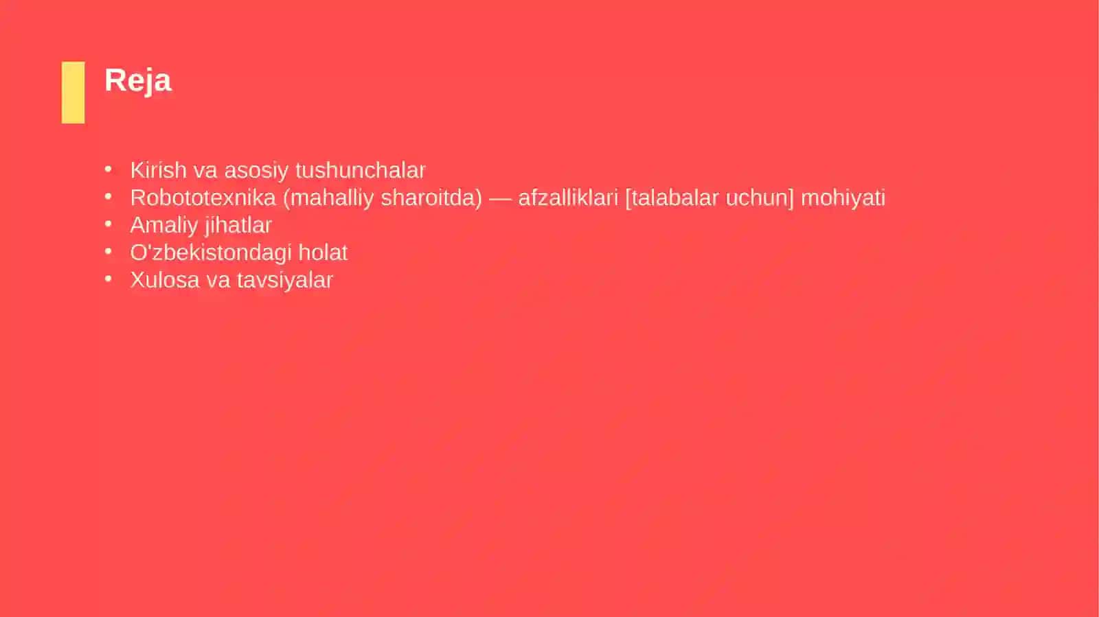 Robototexnika (mahalliy sharoitda) — afzalliklari [talabalar uchun] 2