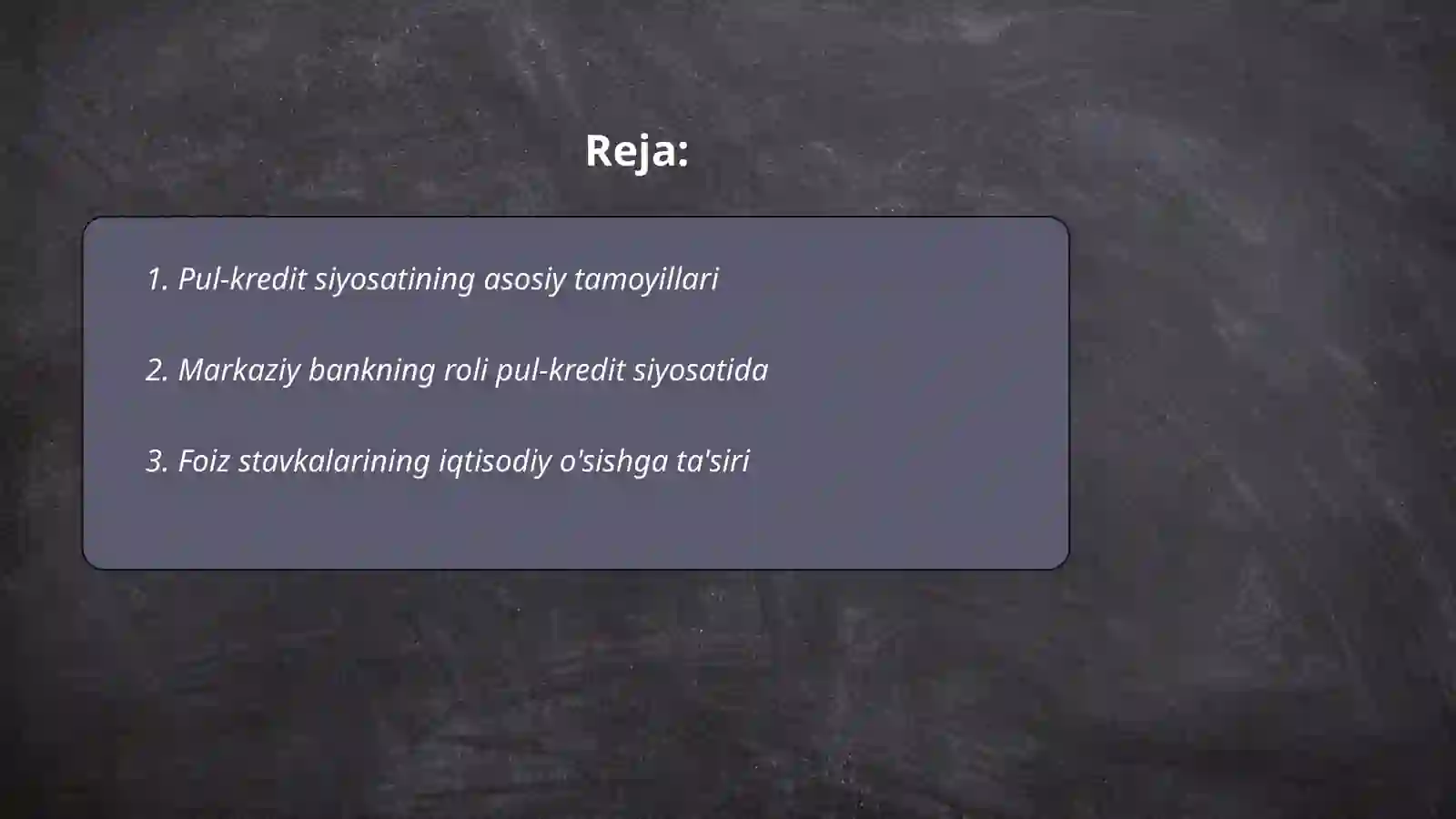 Pul-kredit siyosati va foiz stavkasi 2