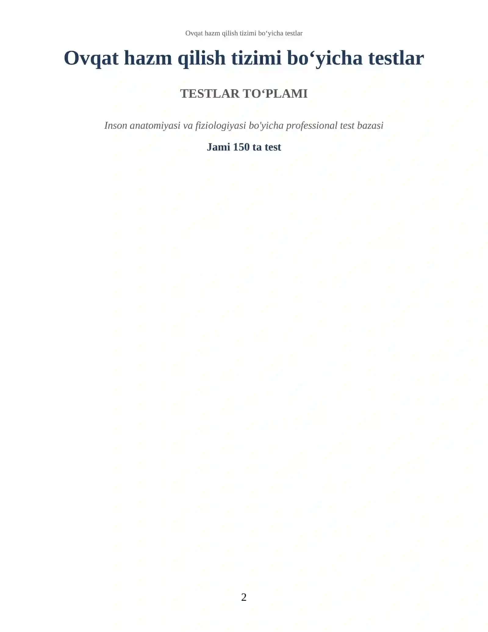 Ovqat hazm qilish tizimi bo‘yicha testlar 2