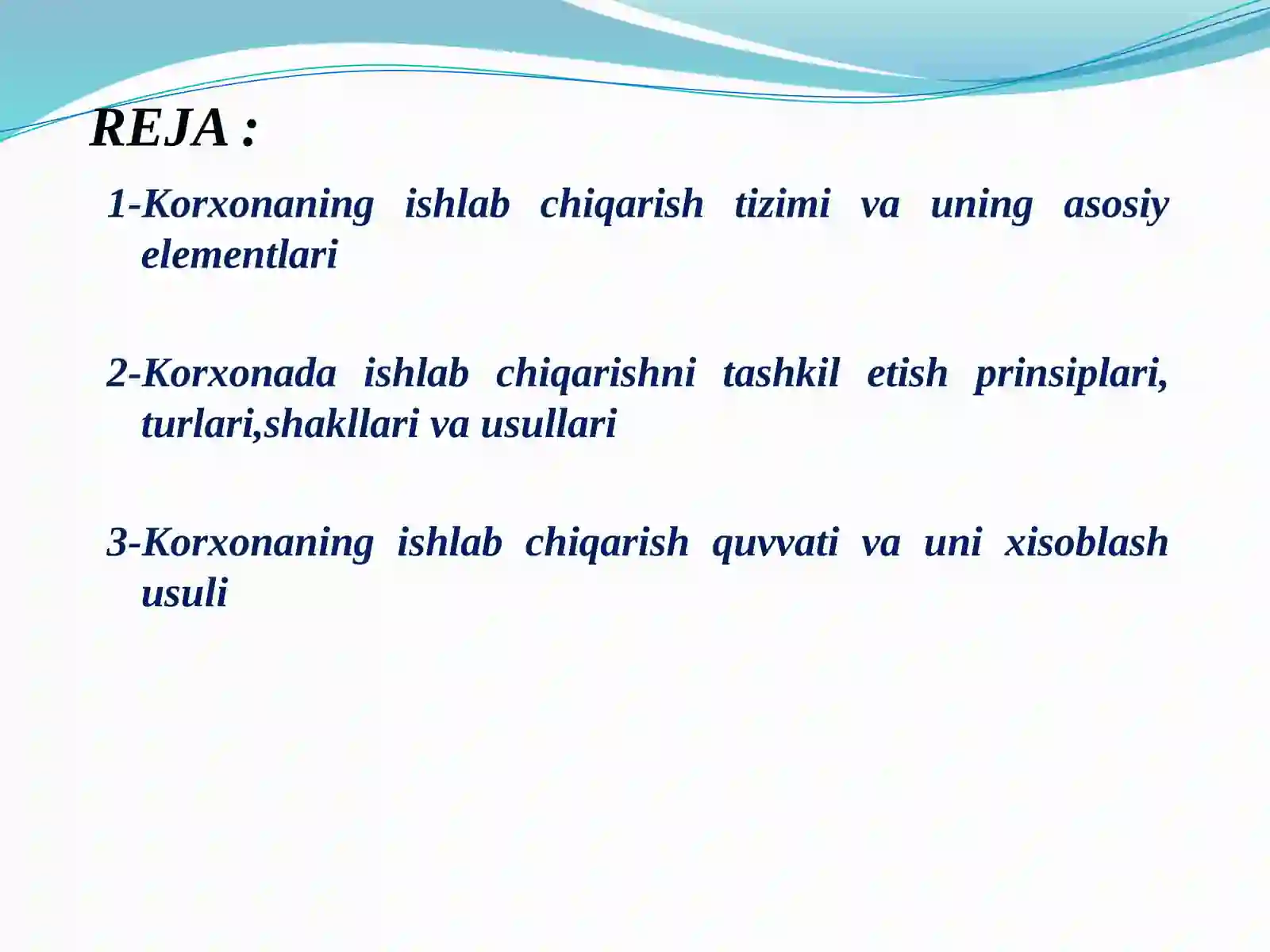 ISHLAB CHIQARISH OMILLARI VA ISHLAB CHIQARISH JARAYONI 2
