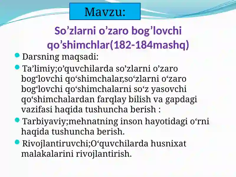 So’zlarni o’zaro bog’lovchi qo’shimchalar 2