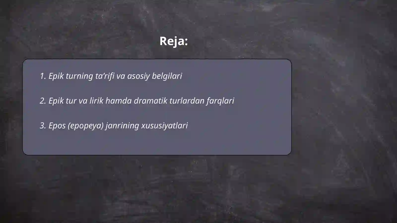 Adabiy tur va janrlar. Epic tur va uning janrlari. 2