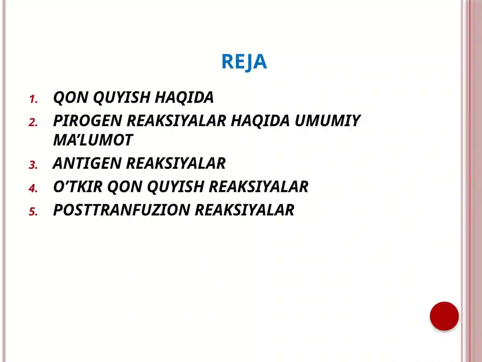 QON QUYISH REAKSIYALARI HAQIDA TUSHUNCHA: POSTTRANFUZION REAKSIYA 2