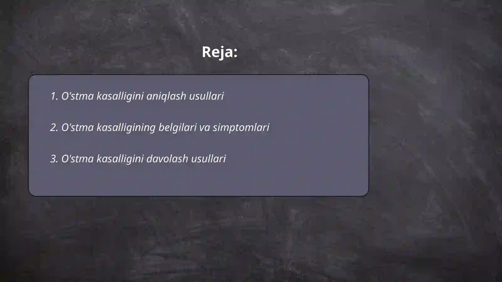O'stma kasalligi 2