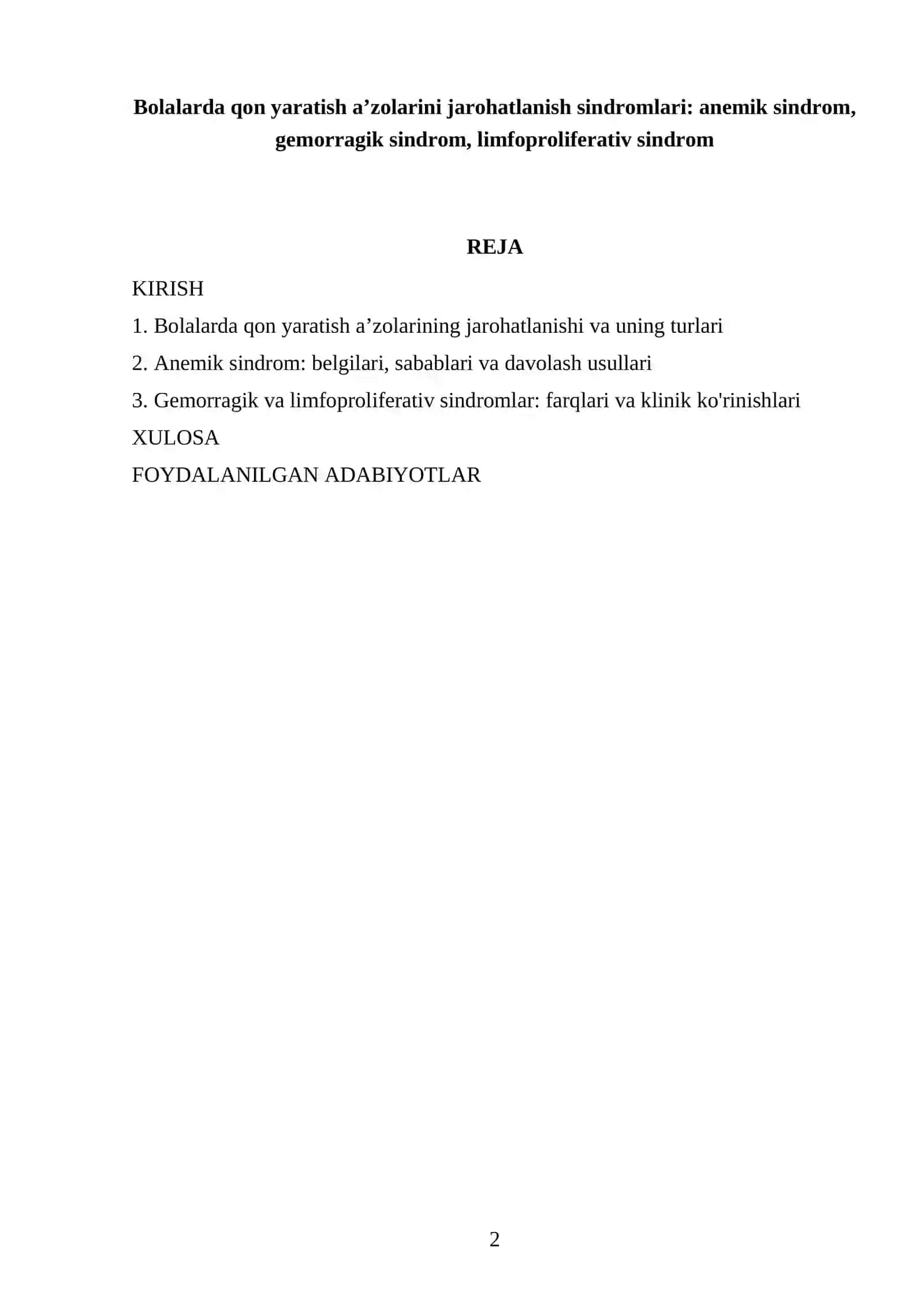 Bolalarda qon yaratish aʼzolarini jarohatlanish sindromlari: anemik sindrom, gemorragik sindrom, limfoproliferativ sindrom 2