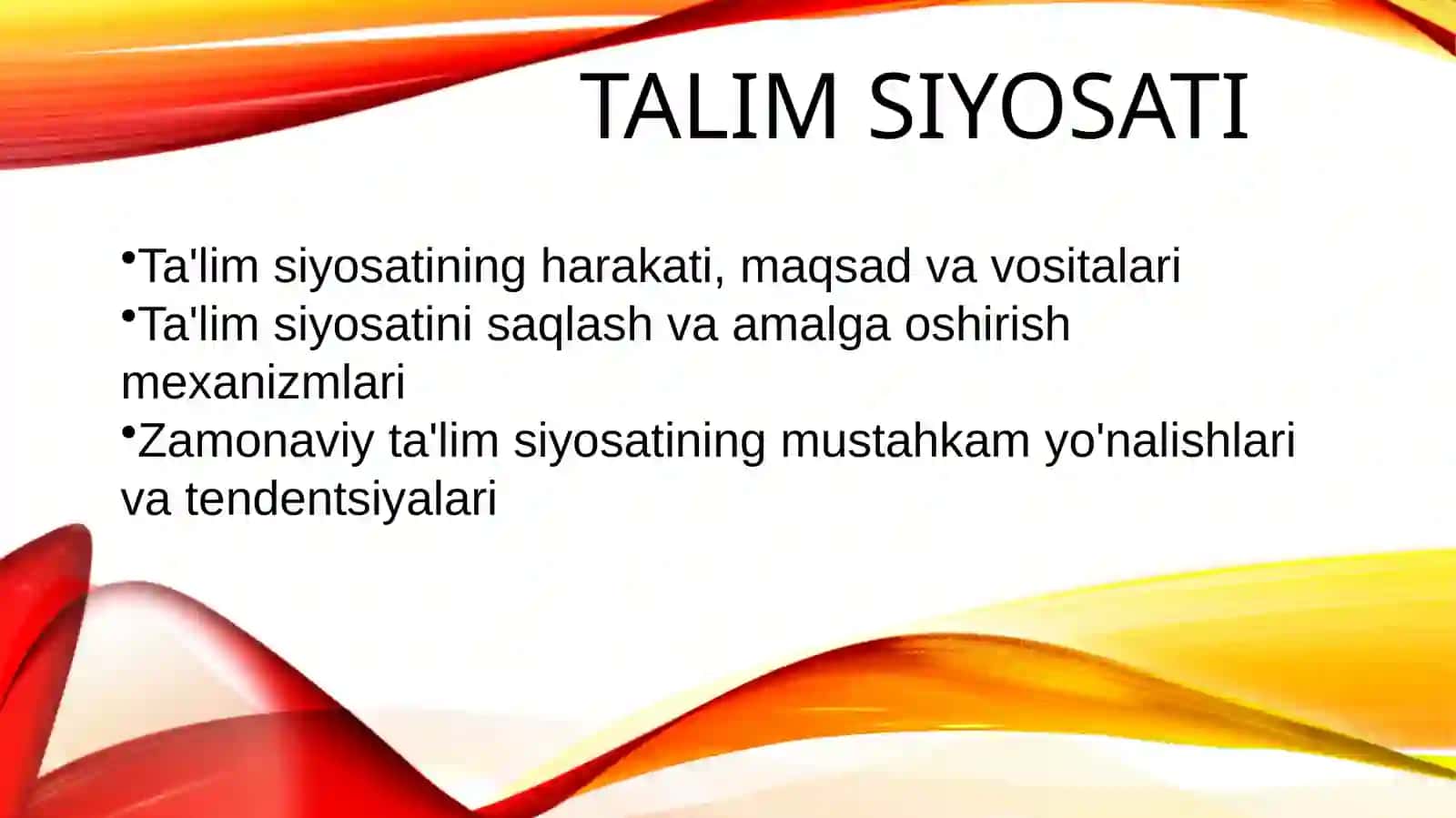 Ta'lim siyosati 2