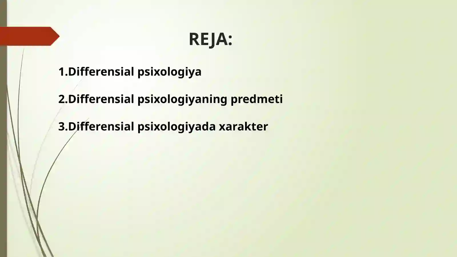 DIFFERENSIAL PSIXOLOGIYA INDIVIDUAL FARQLAR TO‘G‘TISIDAGI TASNIFDA 2
