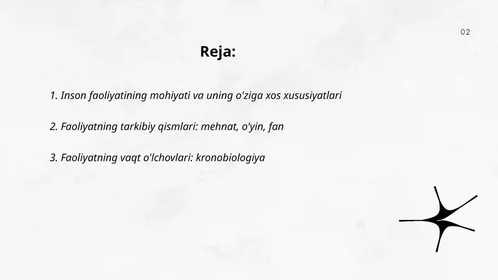 Inson faoliyatining tuzilishi vaqt uning turlari haqida 2