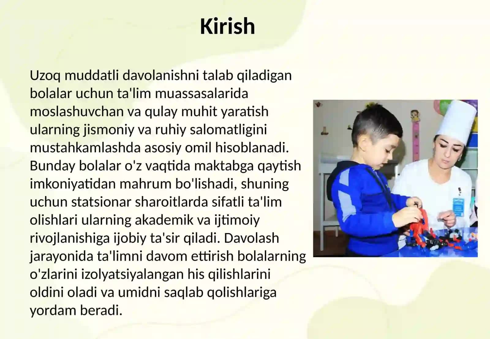 Tibbiyot muassasalari statsionarlarida uzoq muddat davolanayotgan bolalar uchun ta'lim muhitini yaratish va qo'llab-quvvatlash 2