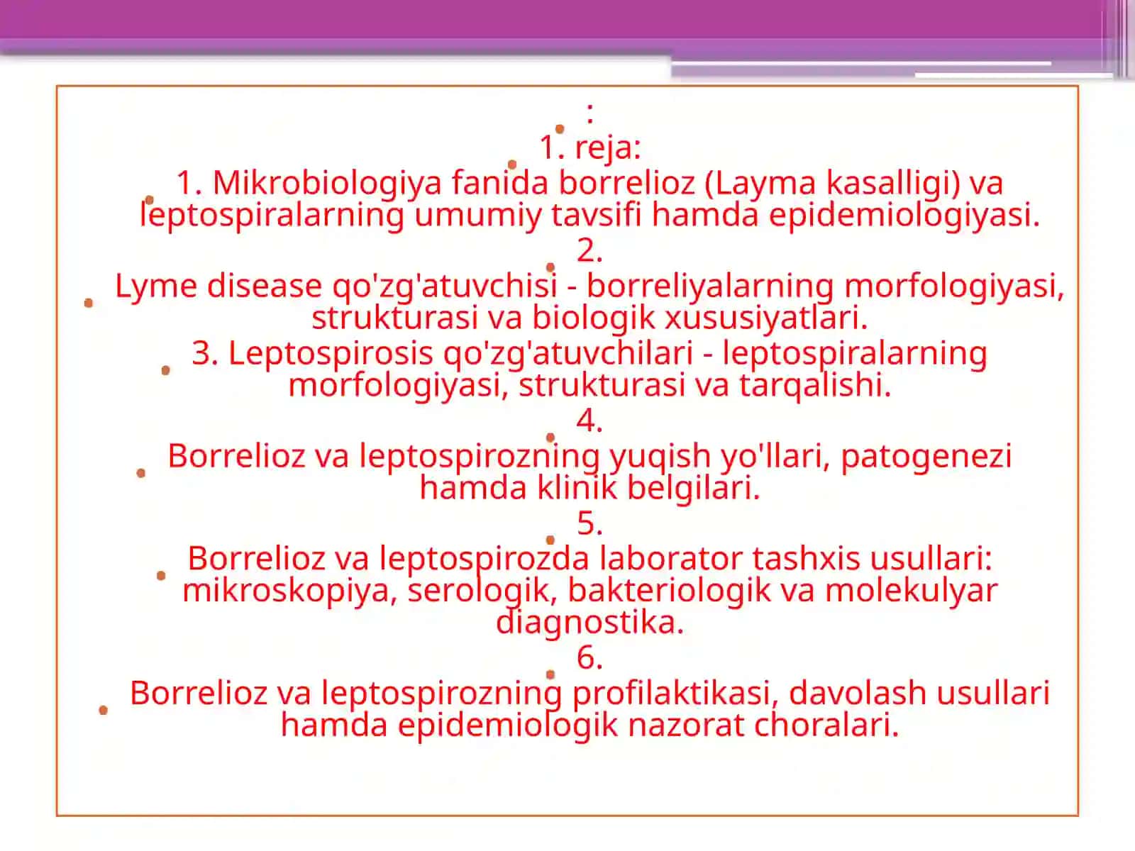 Borrelioz(laymakasalligi) va Leotospiralarmarfologiyasi 2