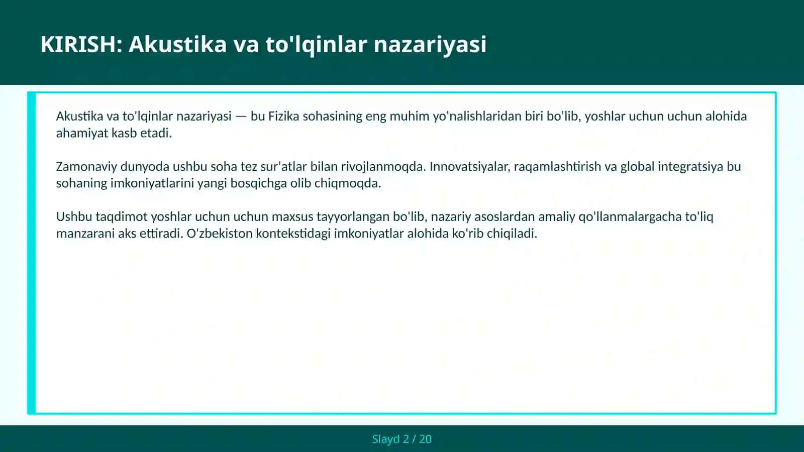 Akustika va to'lqinlar nazariyasi 2