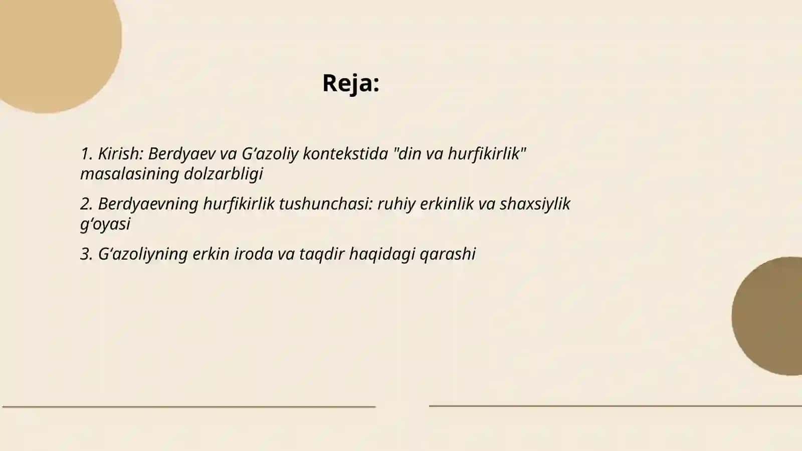 Din va hurfikirlik mavzusida taqdimot tayyorlash (Berdyaevning diniy hurfikirlik haqidagi gʻoyalarini Gʻazoliy gʻoyalari bilan qiyoslash) 2