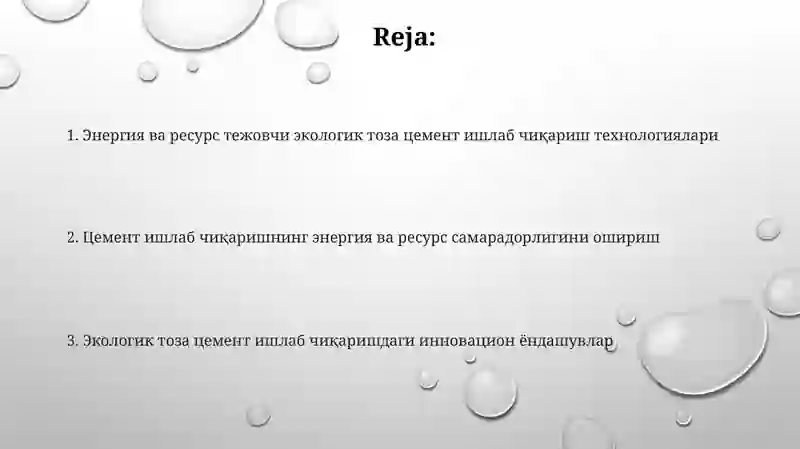 Энергия ва ресурс тежовчи экологик тоза цемент ишлаб чиқариш технологиялари 2