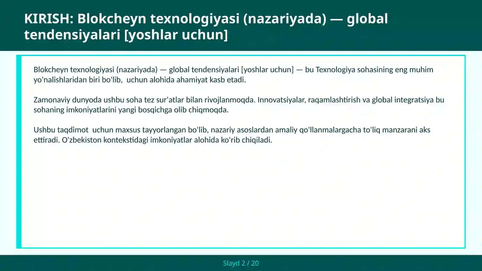 Blokcheyn texnologiyasi (nazariyada) — global tendensiyalari [yoshlar uchun] 2