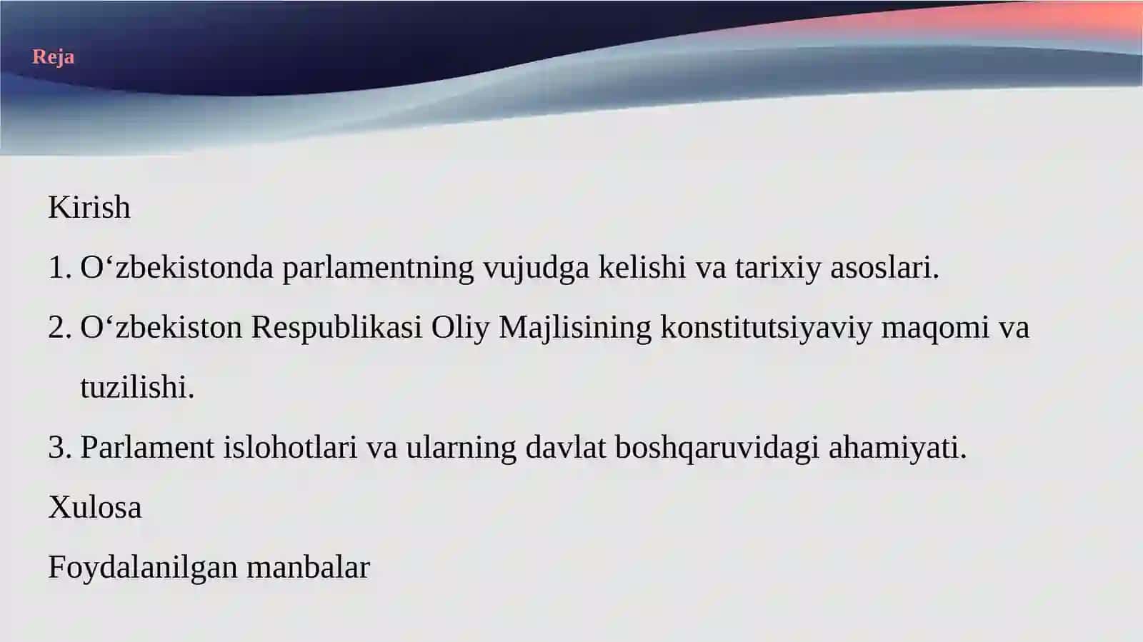 O‘zbekiston Respublikasida Parlamentning vujudga kelishi va parlament islohotlari. 2