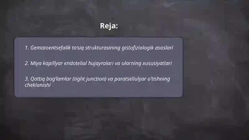 Gematoentsefalik to‘sik gistofiziologiyasi 2
