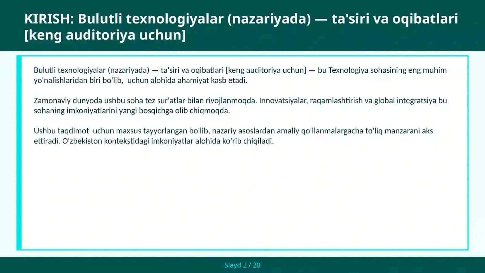 BULUTLI TEXNOLOGIYALAR (NAZARIYADA) — TA'SIRI VA OQIBATLARI [KENG AUDITORIYA UCHUN] 2