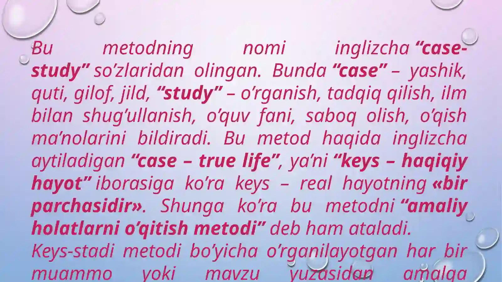 “Case- study” (Keys- stadi) mohiyati 2