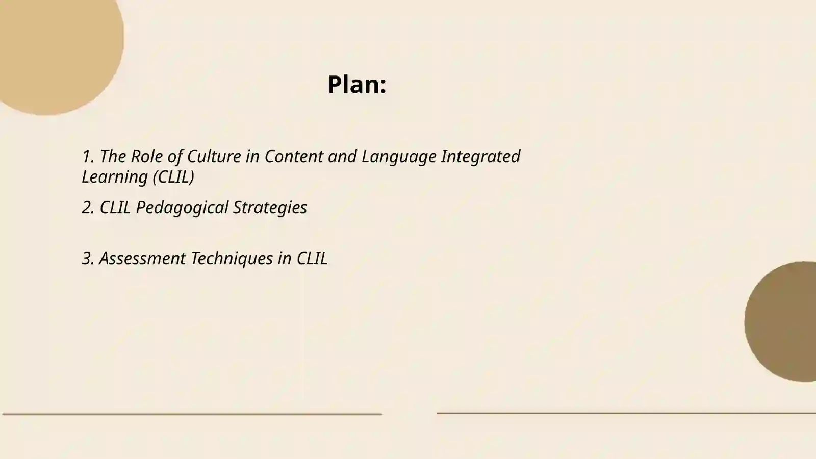 Content and Language Integrated Learning (CLIL) 2