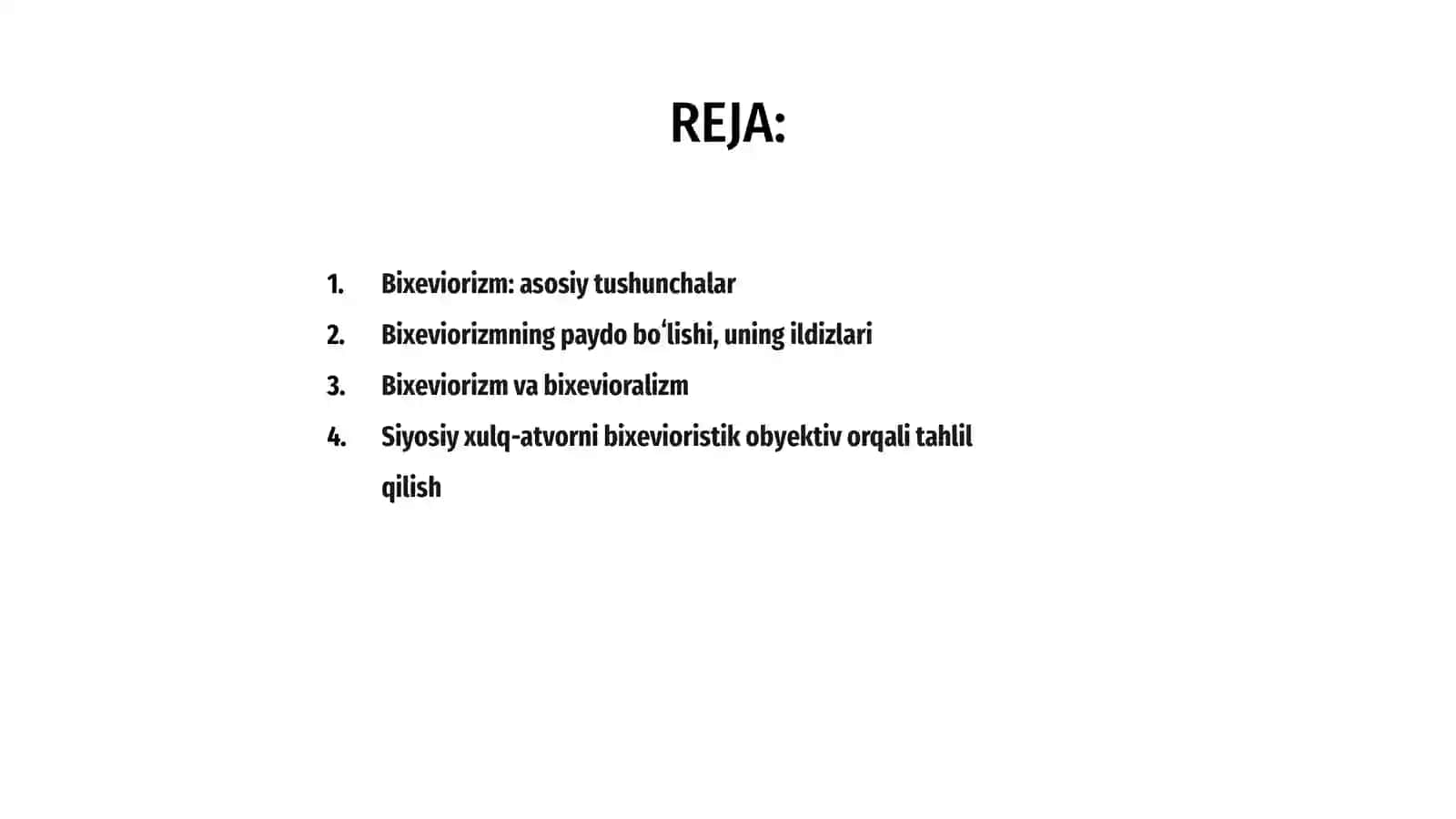 Bixeviorizm va bixevioralizm. Siyosiy xulq-atvor. 2