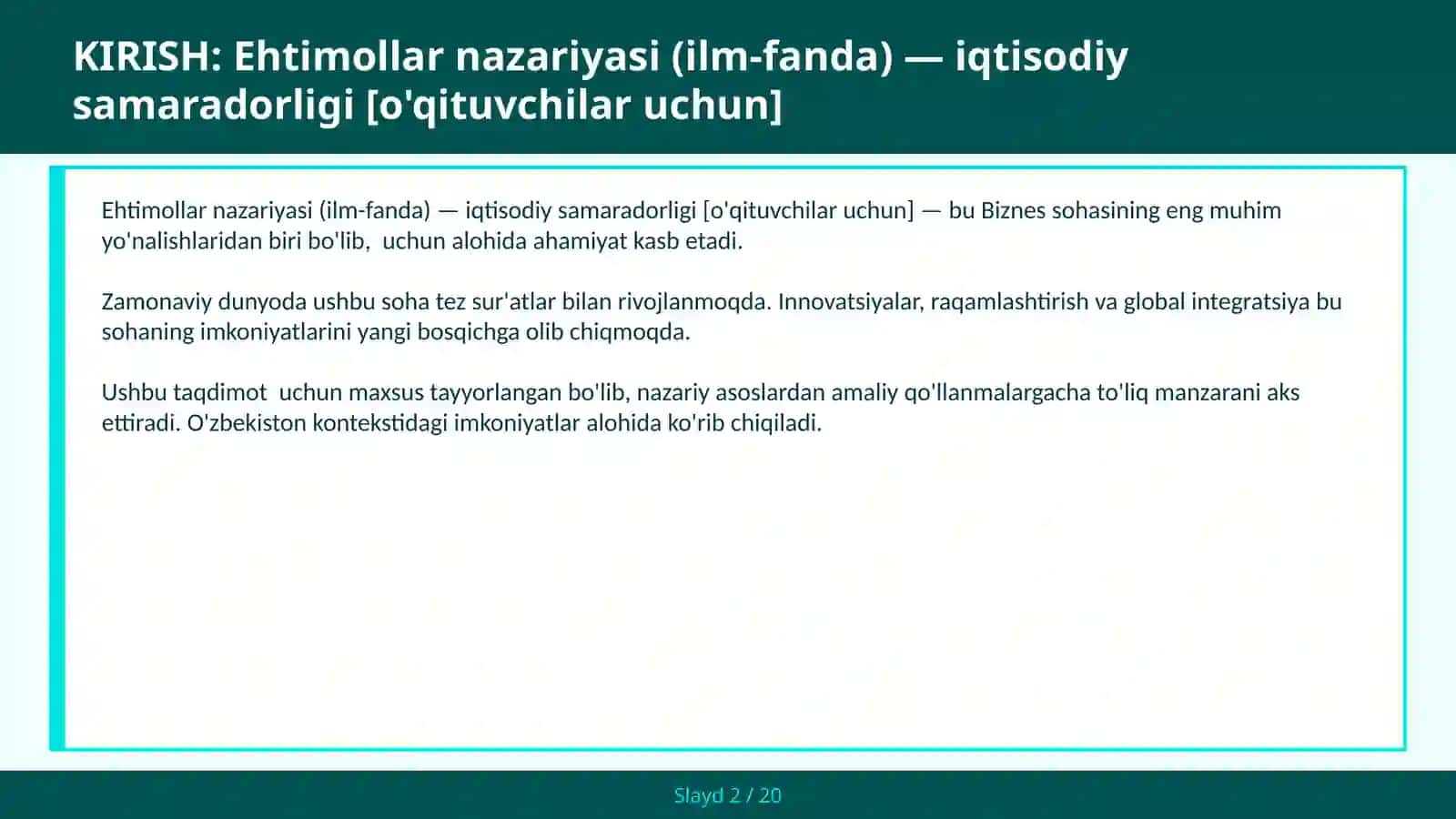 EHTIMOLLAR NAZARIYASI (ILM-FANDA) — IQTISODIY SAMARADORLIGI [O'QITUVCHILAR UCHUN] 2
