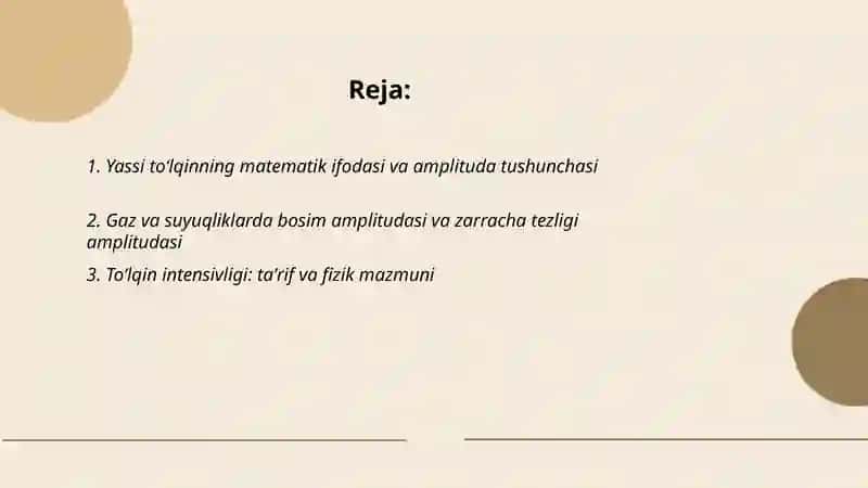 Yassi to'lqin amplitudasi, intensivligi va energiyasi. Umov vektori. Gaz va suyugliklarda elastik to'lginlar. 2