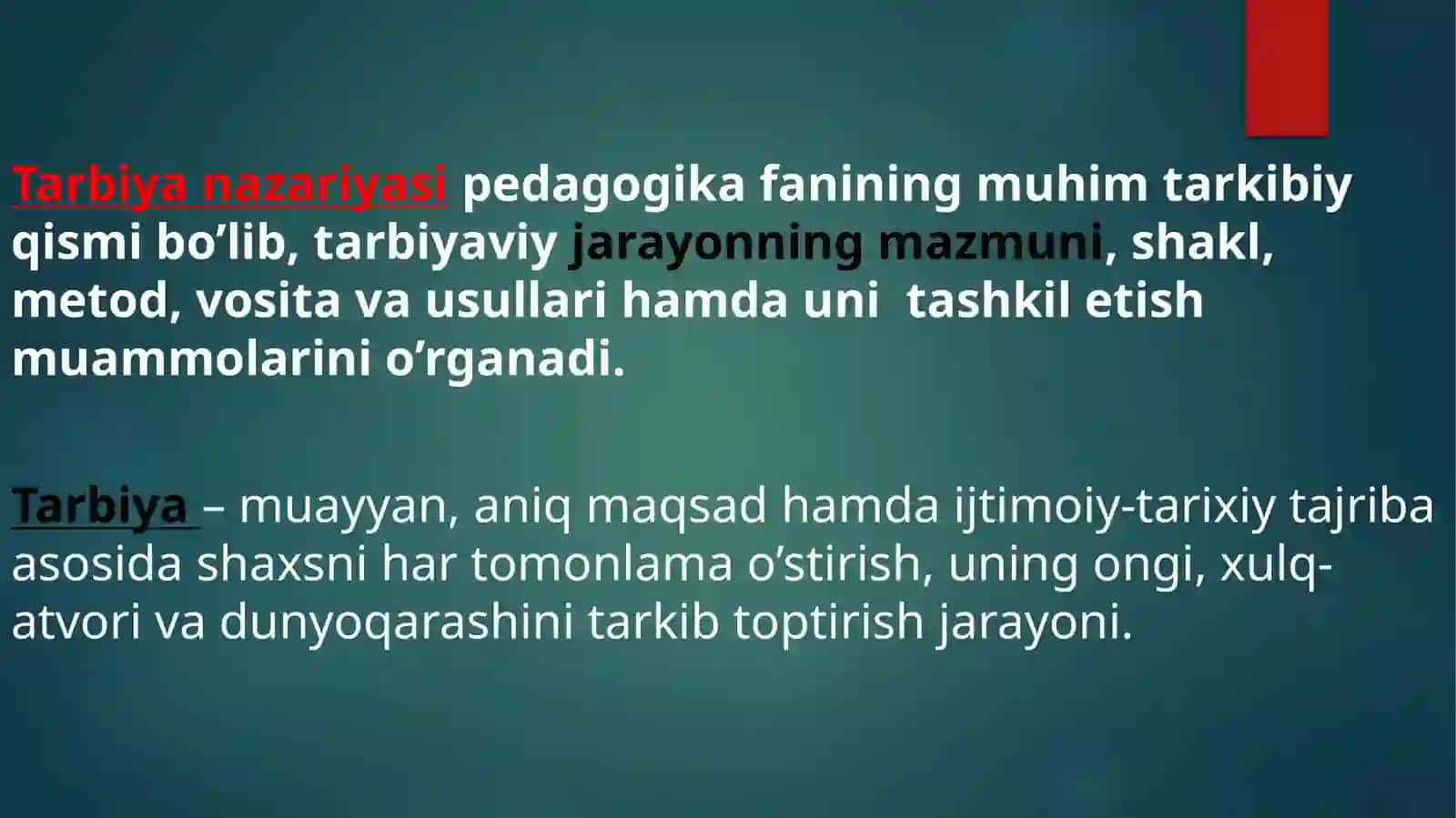 Tarbiyaning mazmuni, shakli, metodi va vositalari 2