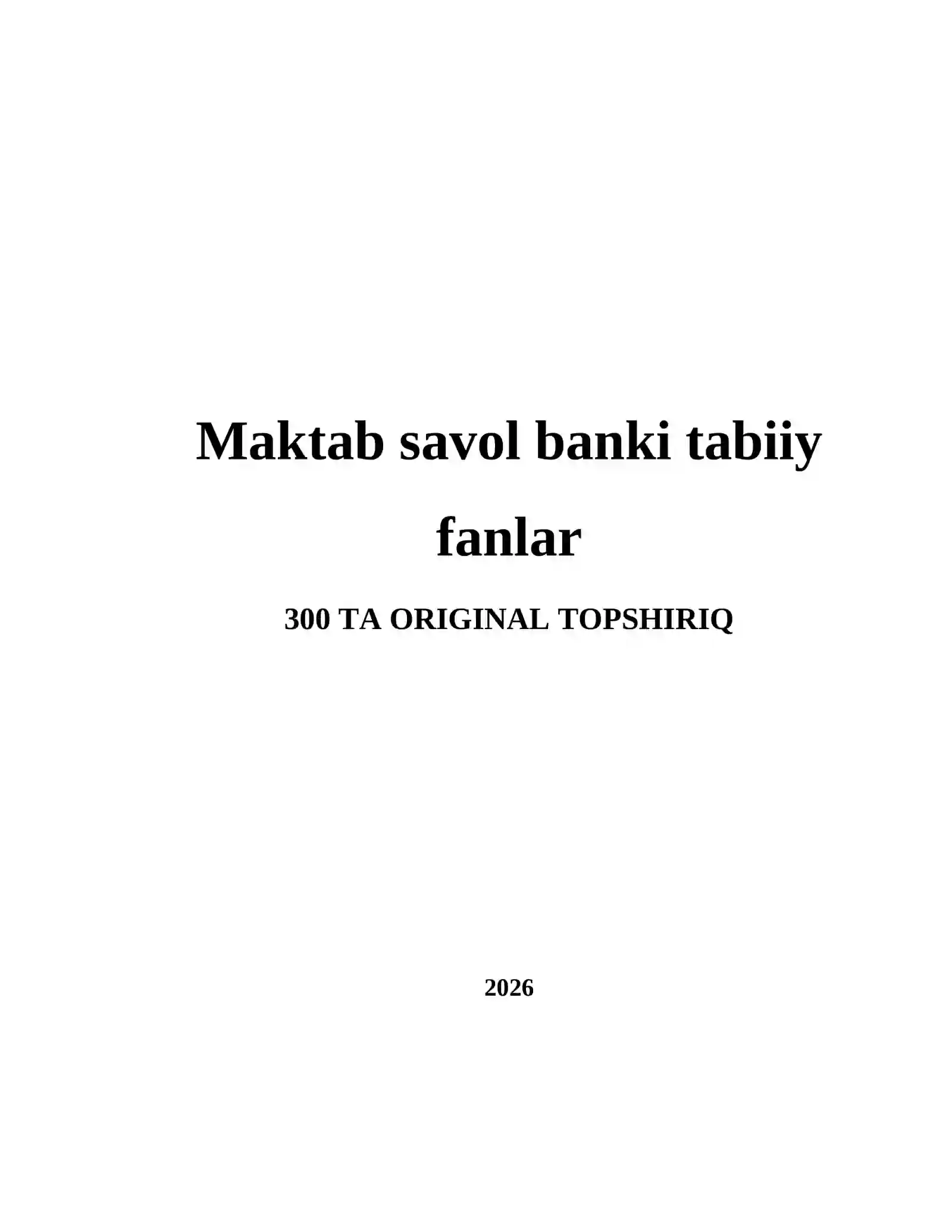 Maktab savol banki tabiiy fanlar 2