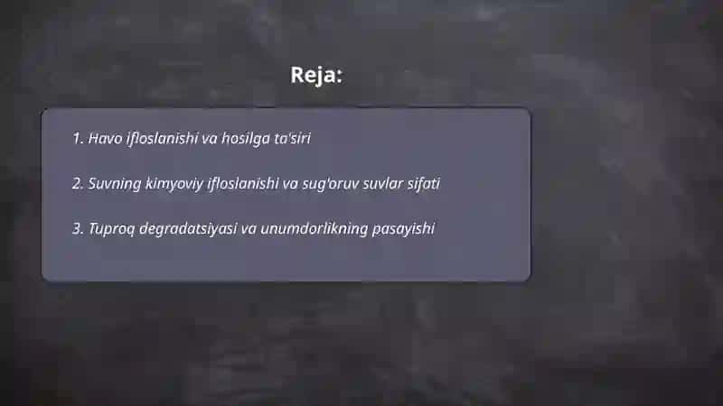 Antropogen omillarining tabiatga ta'siri va ularning qishloq xo'jalikdagi ahamiyati 2
