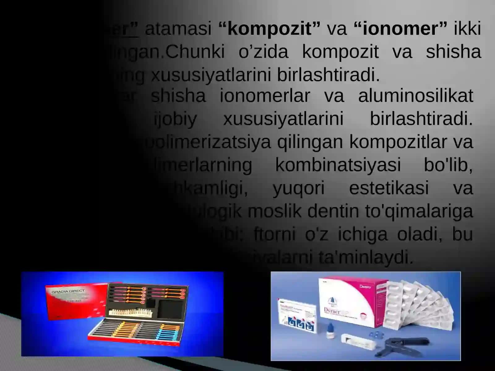 Kompomer va ormoker plomba ashyolari.Tarkibi,xususiyatlari 2