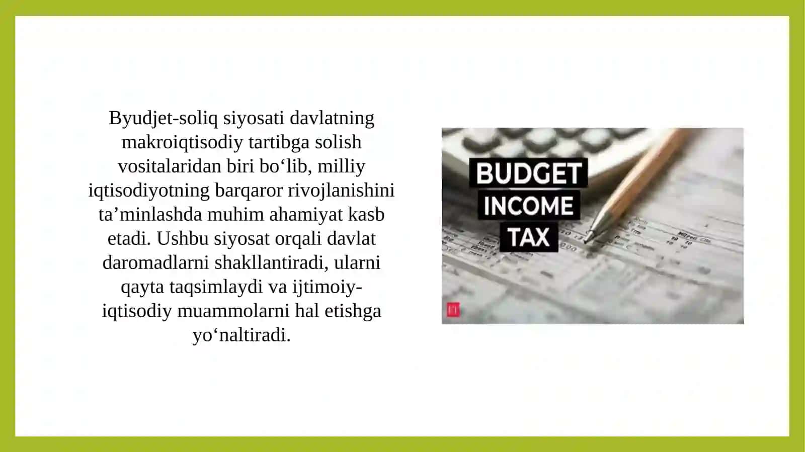 Ijtimoiy-iqtisodiy rivojlanishning hozirgi bosqichda O’zbekiston Respublikasining byudjet-soliq siyosati 2