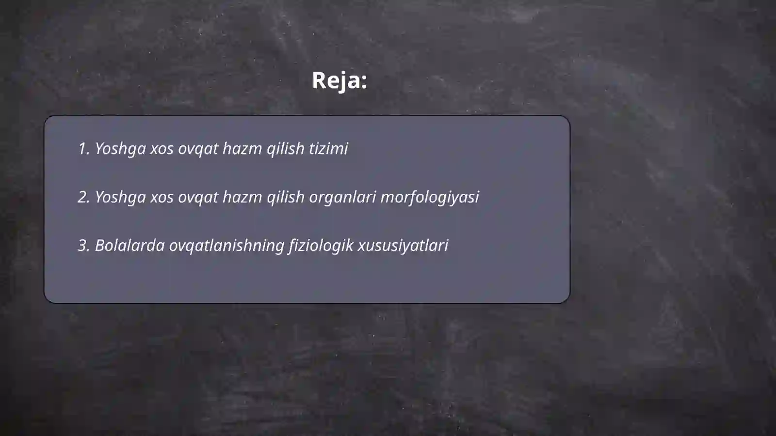 Yoshga xos ovqat hazm qilish tizimi 2