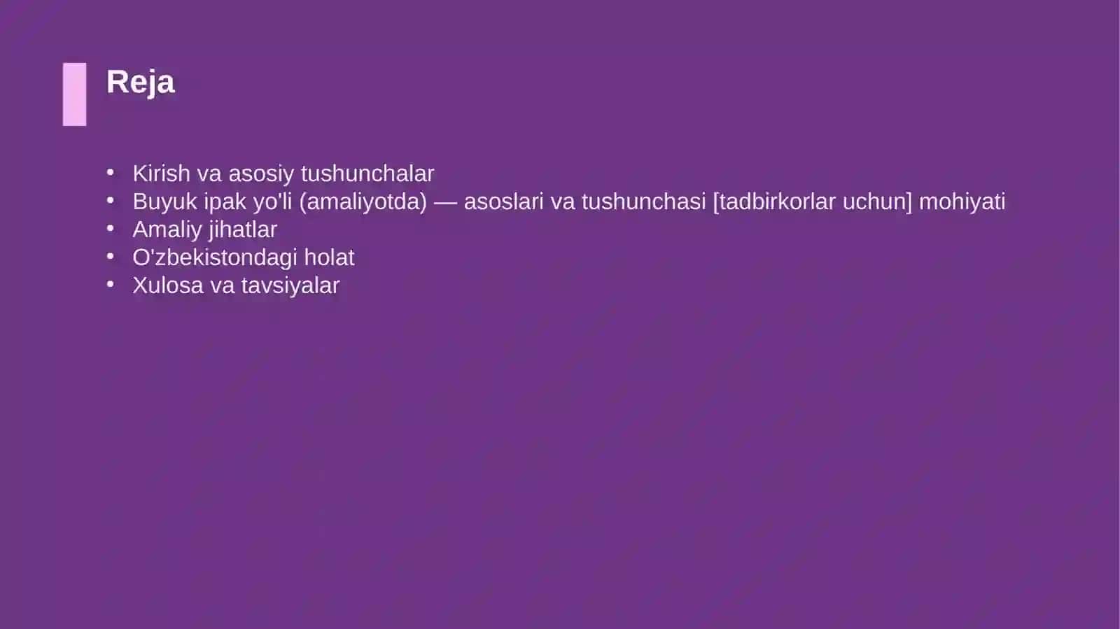 Buyuk ipak yo'li (amaliyotda) — asoslari va tushunchasi [tadbirkorlar uchun] 2