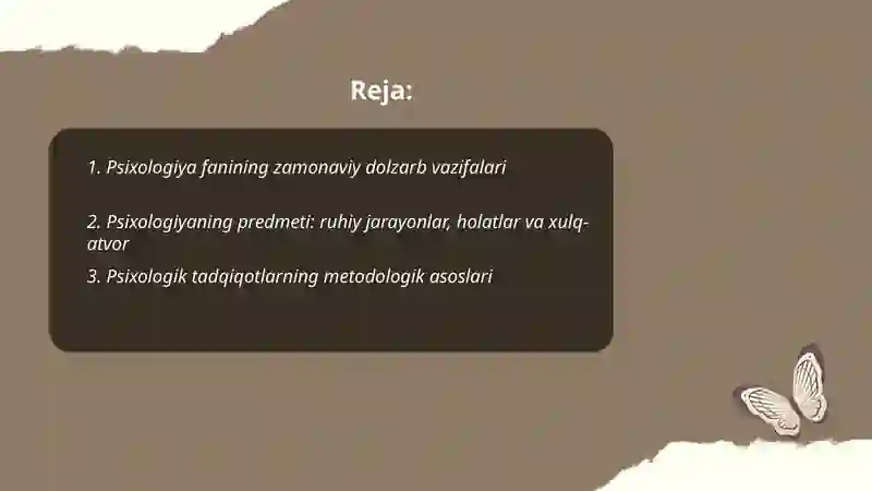Psixologiya fanining dolzarb vazifalari, predmeti va metodlari 2