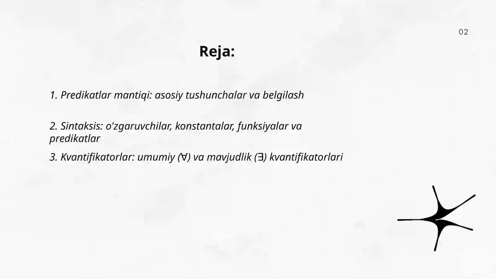 Matematik mulohazalarni predikatlar mantiqi formulasi ko'rishida yozish 2
