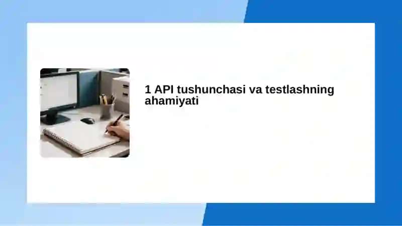 API testlashasoslari 2